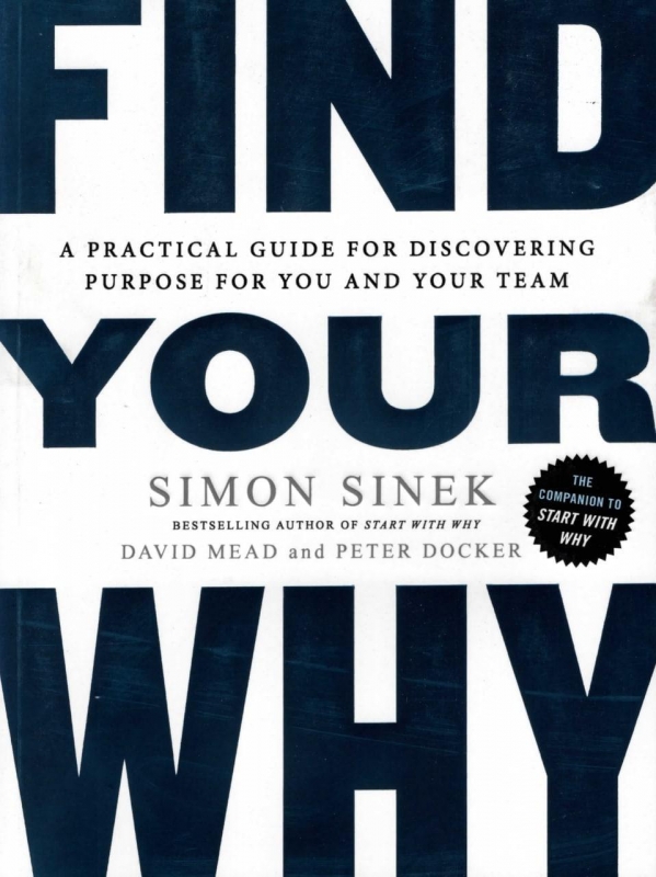 چرایی خود را بیابید Find Your Why by Simon Sinek