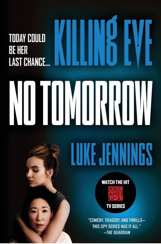 کشتن ایو بدون فردا Killing Eve No Tomorrow