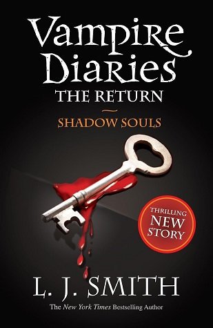 روح های سایه Shadow Souls The Vampire Diaries Book 6