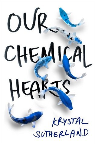 قلب‌ های شیمیایی ما Our Chemical Hearts