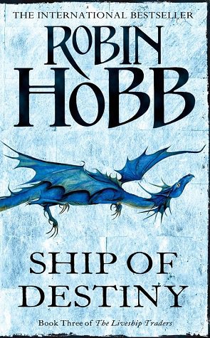 کشتی سرنوشت The Liveship Traders 3: Ship of Destiny