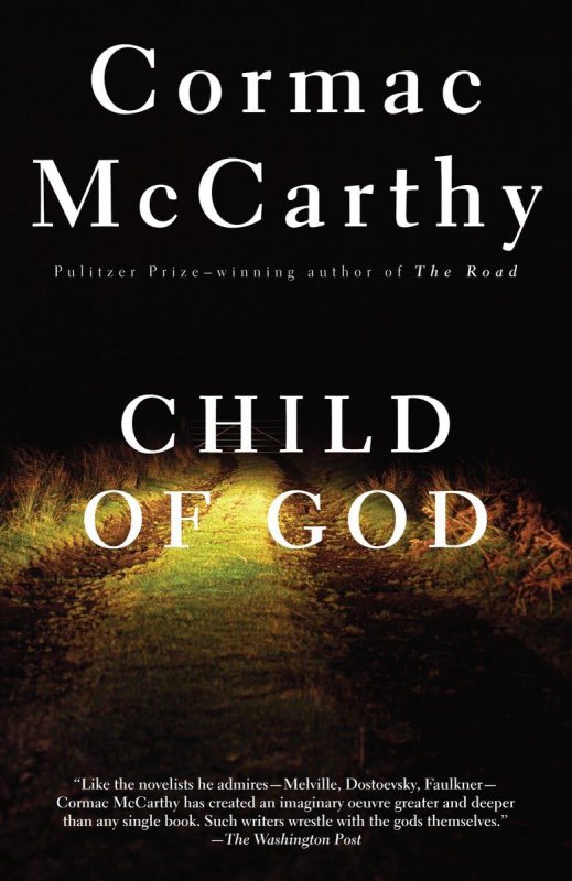 فرزند خدا - Child of God-by Cormac McCarthy