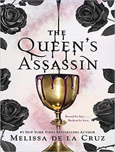 قاتل ملکه The Queen's Assassin by Melissa de la Cruz